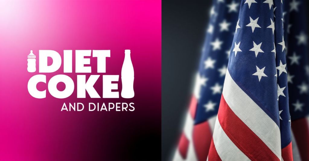 Diet Coke and Diapers US Flag Conservative Parenting
